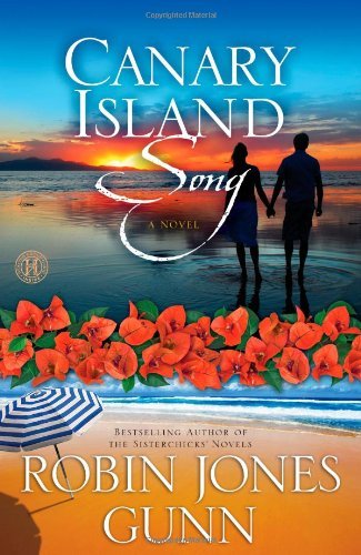 Cover for Robin Jones Gunn · Canary Island Song: a Novel (Paperback Book) [Original edition] (2011)