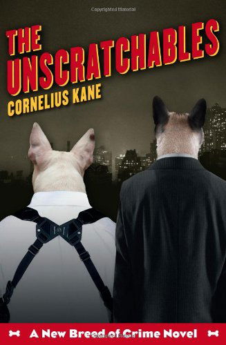 The Unscratchables - Cornelius Kane - Bøger - Scribner - 9781416596417 - 7. juli 2009