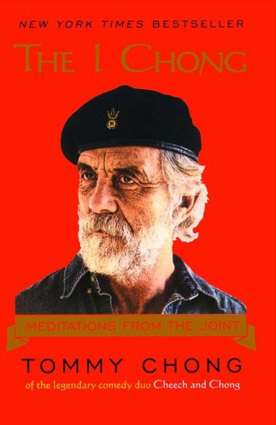 I Chong (Cheech & Chong) - Tommy Chong - Books - - 9781416947417 - June 5, 2007