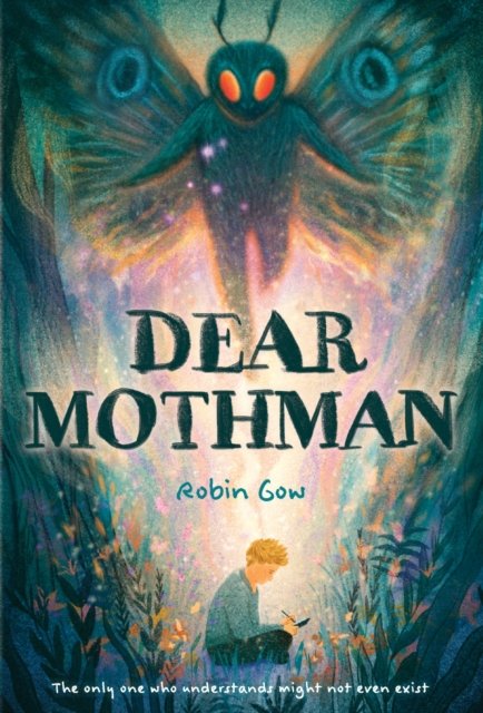 Cover for Robin Gow · Dear Mothman: A Novel (Paperback Book) (2024)