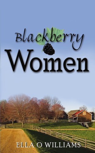 Cover for Ella Williams · Blackberry Women (Taschenbuch) (2007)