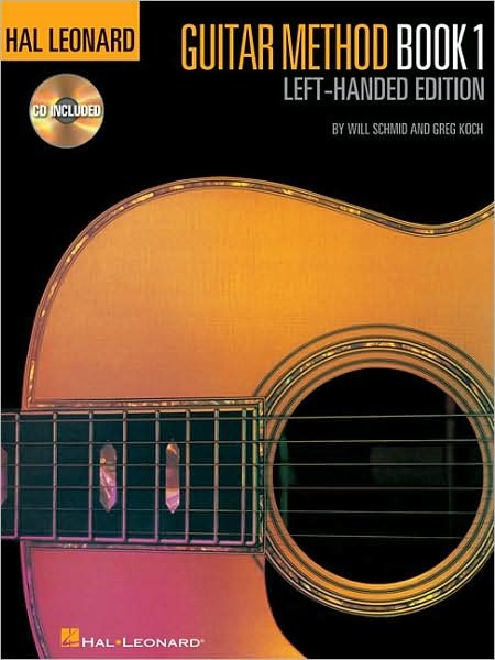 Cover for Will Schmid · Guitar Method 1 Left-Handed Edition: Hal Leonard Guitar Method (Buch) (2009)