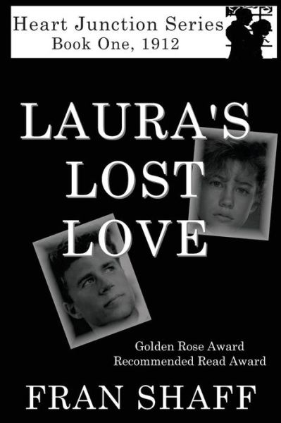 Cover for Fran Shaff · Laura's Lost Love: Book One of the Heart Junction Series (Paperback Book) (2008)