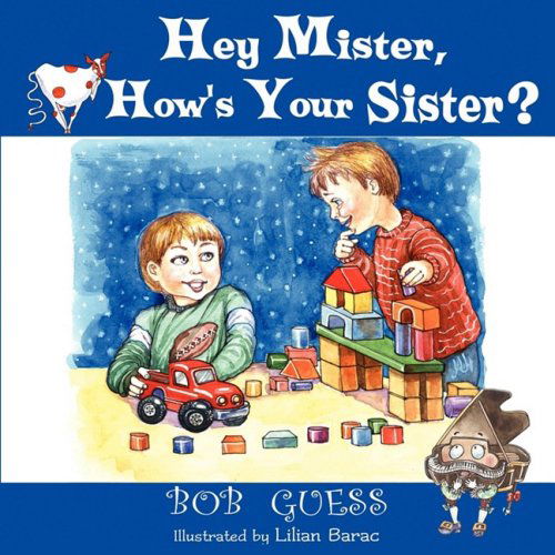 Cover for Bob Guess · Hey Mister, How's Your Sister? (Paperback Book) (2009)