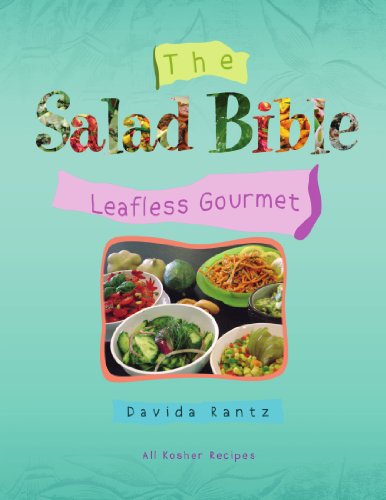 Cover for Davida Rantz Zelcer · The Salad Bible : Leafless Gourmet (Paperback Book) (2009)