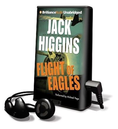 Flight of Eagles - Jack Higgins - Other - Brilliance Audio - 9781441879417 - September 15, 2010