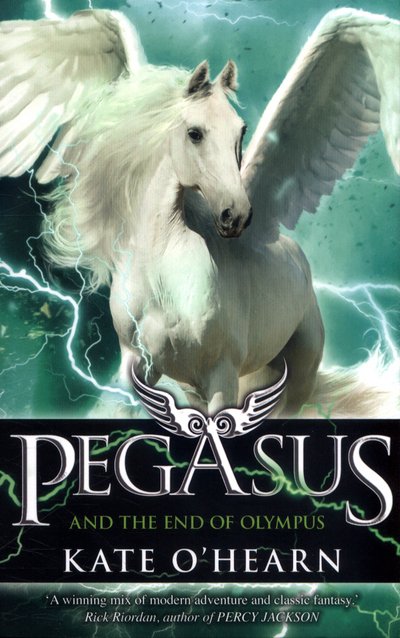 Cover for Kate O'Hearn · Pegasus and the End of Olympus: Book 6 - Pegasus (Paperback Book) (2017)