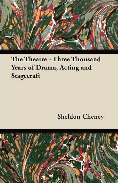 Cover for Francis Russell · The Theatre - Three Thousand Years of Drama, Acting and Stagecraft (Paperback Book) (2011)
