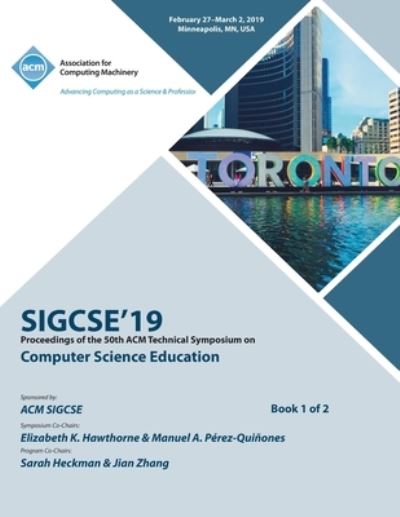 Sigcse'19: Proceedings of the 50th ACM Technical Symposium on Computer Science Education Book 1 - Sigcse'19 - Livros - ACM - 9781450367417 - 13 de abril de 2020