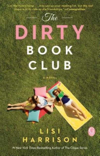 Cover for Lisi Harrison · The Dirty Book Club (Taschenbuch) [First Gallery books hardcover edition. edition] (2018)