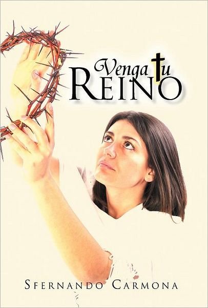 Cover for Sfernando Carmona · Venga Tu Reino (Hardcover bog) [Spanish edition] (2011)