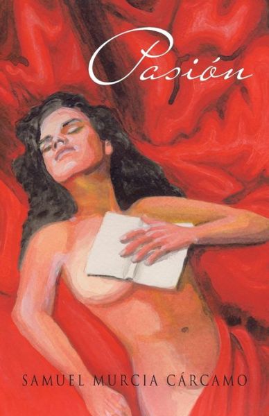 Cover for Samuel Murcia Carcamo · Pasion (Paperback Book) (2013)