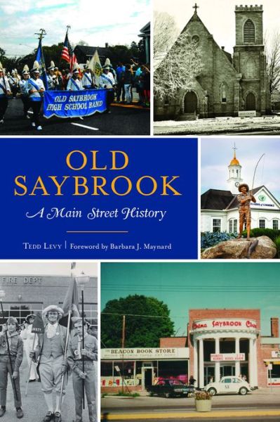 Cover for Tedd Levy · Old Saybrook (Paperback Book) (2020)