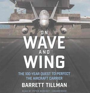 Cover for Barrett Tillman · On Wave and Wing (CD) (2017)