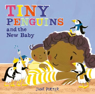 Cover for Jane Porter · Tiny Penguins and the New Baby (Paperback Book) (2021)