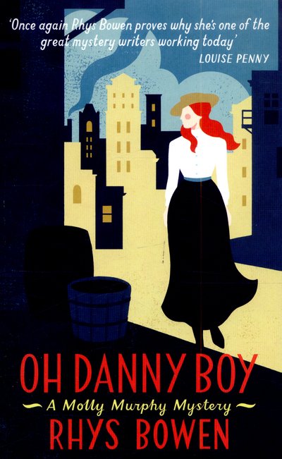 Oh Danny Boy - Molly Murphy - Rhys Bowen - Bøker - Little, Brown Book Group - 9781472118417 - 1. oktober 2015