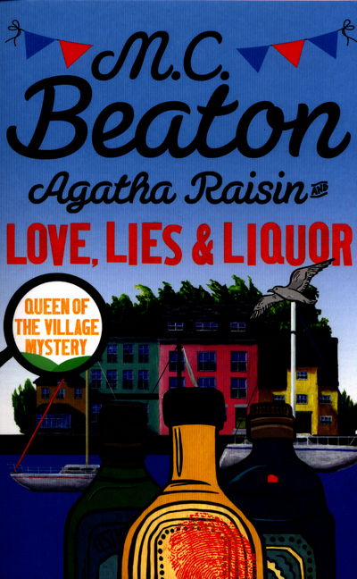 Cover for M.C. Beaton · Agatha Raisin and Love, Lies and Liquor - Agatha Raisin (Paperback Book) (2016)