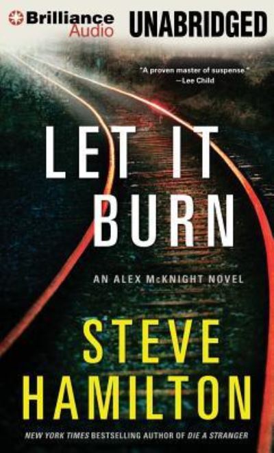 Cover for Steve Hamilton · Let It Burn (N/A) (2013)