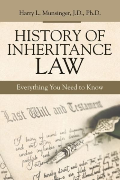 Cover for Harry L Munsinger J D · History of Inheritance Law (Paperback Book) (2020)