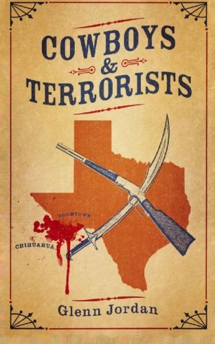Glenn Jordan · Cowboys and Terrorists (Pocketbok) (2013)