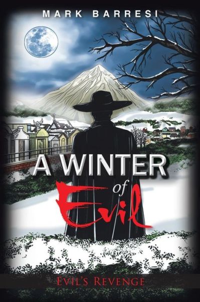 Cover for Mark Barresi · A Winter of Evil: Evil's Revenge (Paperback Book) (2014)