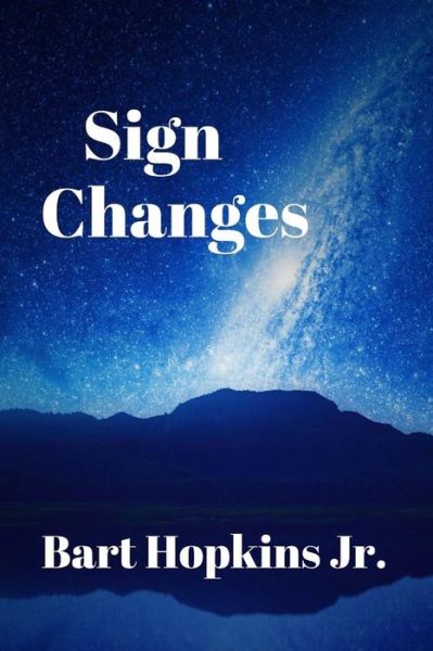 Cover for Bart Hopkins Jr · Sign Changes (Paperback Book) (2013)