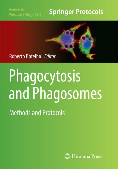 Cover for Phagocytosis and Phagosomes (Book) [Softcover reprint of the original 1st ed. 2017 edition] (2018)