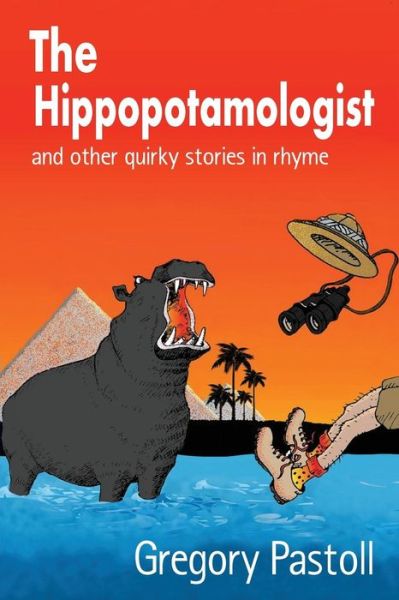 Cover for Gregory Pastoll · The Hippopotamologist (Paperback Book) (2014)