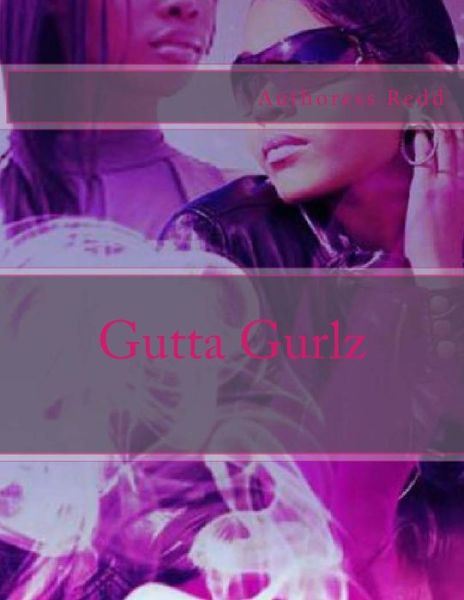 Cover for Authoress Redd · Gutta Gurlz (Paperback Book) (2014)