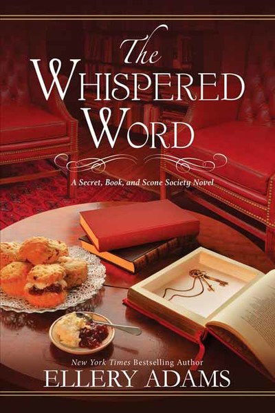 Cover for Ellery Adams · The Whispered Word - Secret, Book, and Scone Society (Paperback Book) (2019)