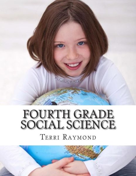 Cover for Terri Raymond · Fourth Grade Social Science: (For Homeschool or Extra Practice) (Paperback Book) (2014)