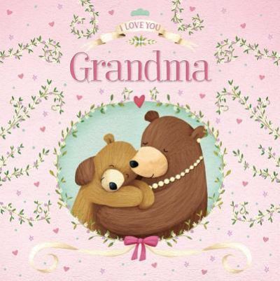 Cover for IglooBooks · I Love You Grandma (Bog) (2018)