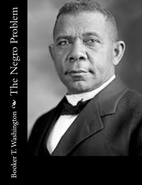 Cover for Booker T Washington · The Negro Problem (Paperback Bog) (2014)