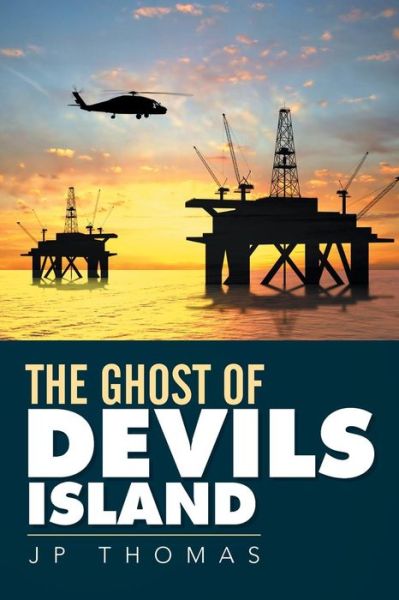 Cover for Jp Thomas · The Ghost of Devils Island (Paperback Book) (2015)