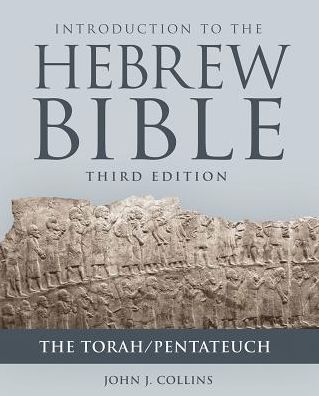 Cover for John J. Collins · Introduction to the Hebrew Bible: The Torah / Pentateuch (Paperback Book) (2018)