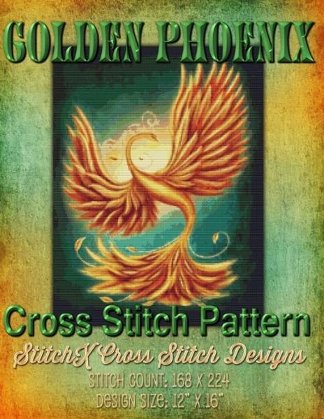 Cover for Tracy Warrington · Golden Phoenix Cross Stitch Pattern (Paperback Book) (2015)