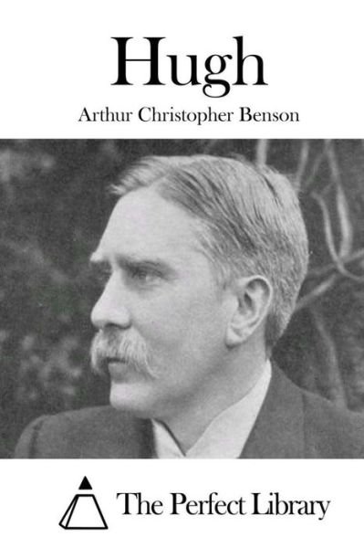 Cover for Arthur Christopher Benson · Hugh (Paperback Bog) (2015)