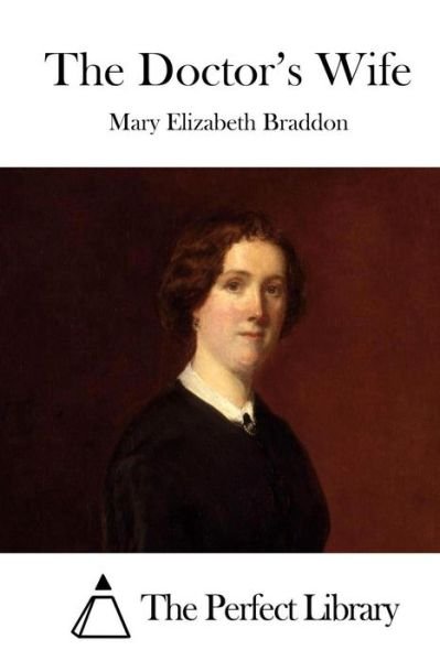 Cover for Mary Elizabeth Braddon · The Doctor's Wife (Paperback Bog) (2015)