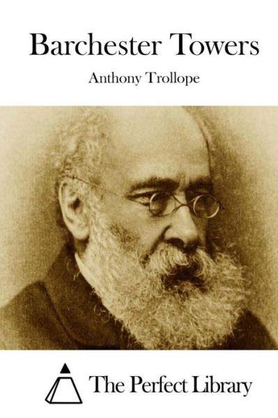 Cover for Trollope, Anthony, Ed · Barchester Towers (Paperback Book) (2015)