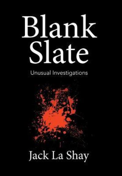 Cover for Jack La Shay · Blank Slate (Hardcover Book) (2016)