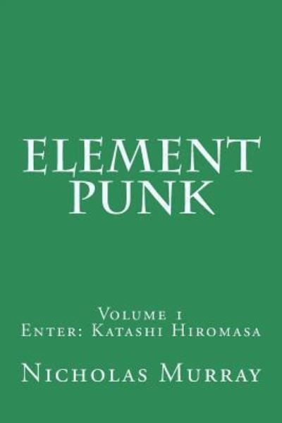 Cover for Nicholas Murray · Element Punk (Taschenbuch) (2015)