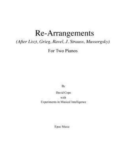 Cover for Experiments in Musical Intelligence · Re-Arrangements (Paperback Book) (2015)