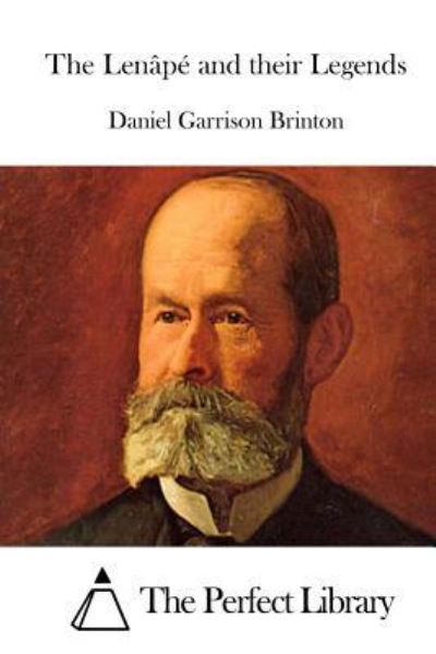 Cover for Daniel Garrison Brinton · The Lenape and their Legends (Paperback Book) (2015)