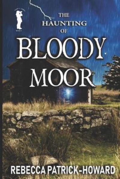 Cover for Rebecca Patrick-Howard · Bloody Moor (Pocketbok) (2017)