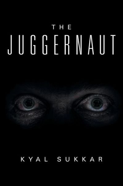 Cover for Kyal Sukkar · The Juggernaut (Paperback Book) (2017)