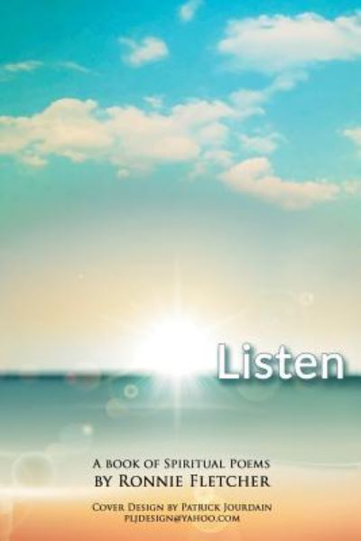 Listen - Ronnie Fletcher - Books - Xlibris - 9781524589417 - March 9, 2017