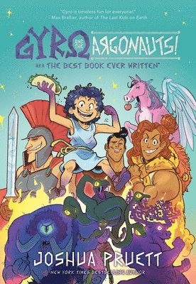 Gyro and the Argonauts! aka the BEST BOOK EVER WRITTEN*: *About a Kid Named After a Sandwich - Gyro and the Argonauts - Joshua Pruett - Książki - Andrews McMeel Publishing - 9781524886417 - 17 lipca 2025