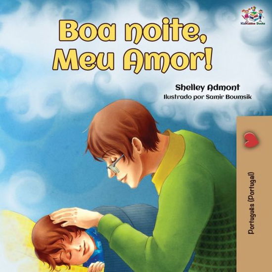 Cover for Shelley Admont · Goodnight, My Love! (Portuguese Portugal edition) - Portuguese Portugal Bedtime Collection (Paperback Book) (2019)