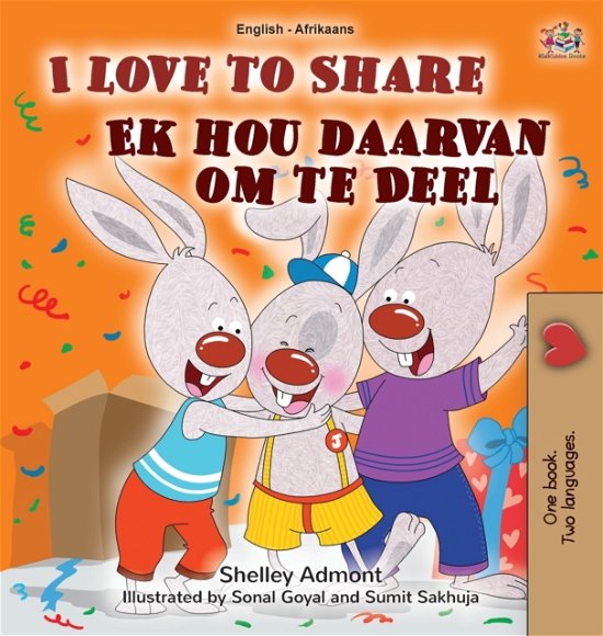 Cover for Shelley Admont · I Love to Share (English Afrikaans Bilingual Children's Book) (Inbunden Bok) (2022)