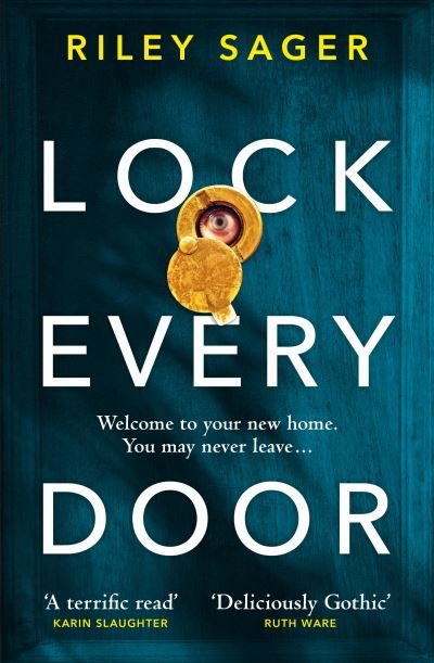 Lock Every Door - Riley Sager - Books - Ebury Publishing - 9781529104417 - July 25, 2019